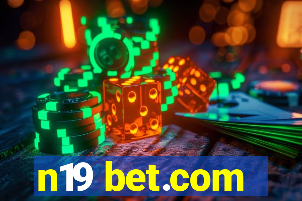 n19 bet.com